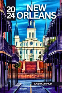 NEW ORLEANS Travel Guide 2024