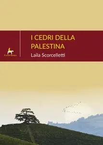 Laila Scorcelletti - I cedri della Palestina