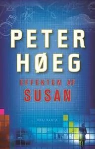 «Effekten af Susan» by Peter Høeg