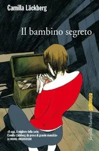 Läckberg Camilla - Il bambino segreto
