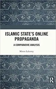 Islamic State's Online Propaganda: A Comparative Analysis