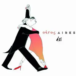 Otros Aires - Dos (2007)