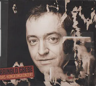 Rainald Grebe - Das Hongkongkonzert (2009, Brokensilence # 03969)