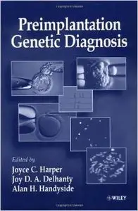 Preimplantation Genetic Diagnosis by Joyce C. Harper