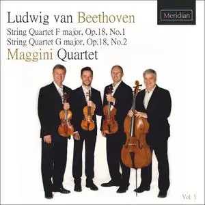 Maggini Quartet - Beethoven: String Quartets Op. 18, 1 & 2 (2021)