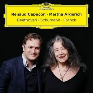Renaud Capuçon & Martha Argerich - Beethoven, Schumann, Franck (2022)