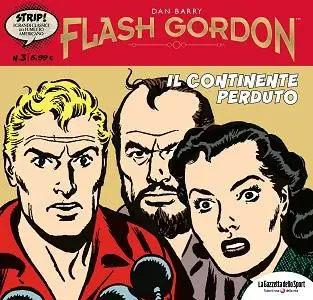 Strip! - I Grandi Classici Del Fumetto Americano - Volume 3 - Flash Gordon 3 - Il Continente Perduto