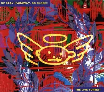 U2 - Stay (Faraway So Close) - the live format