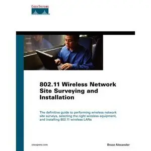 802.11 Wireless Network Site Surveying and Installation (repost)