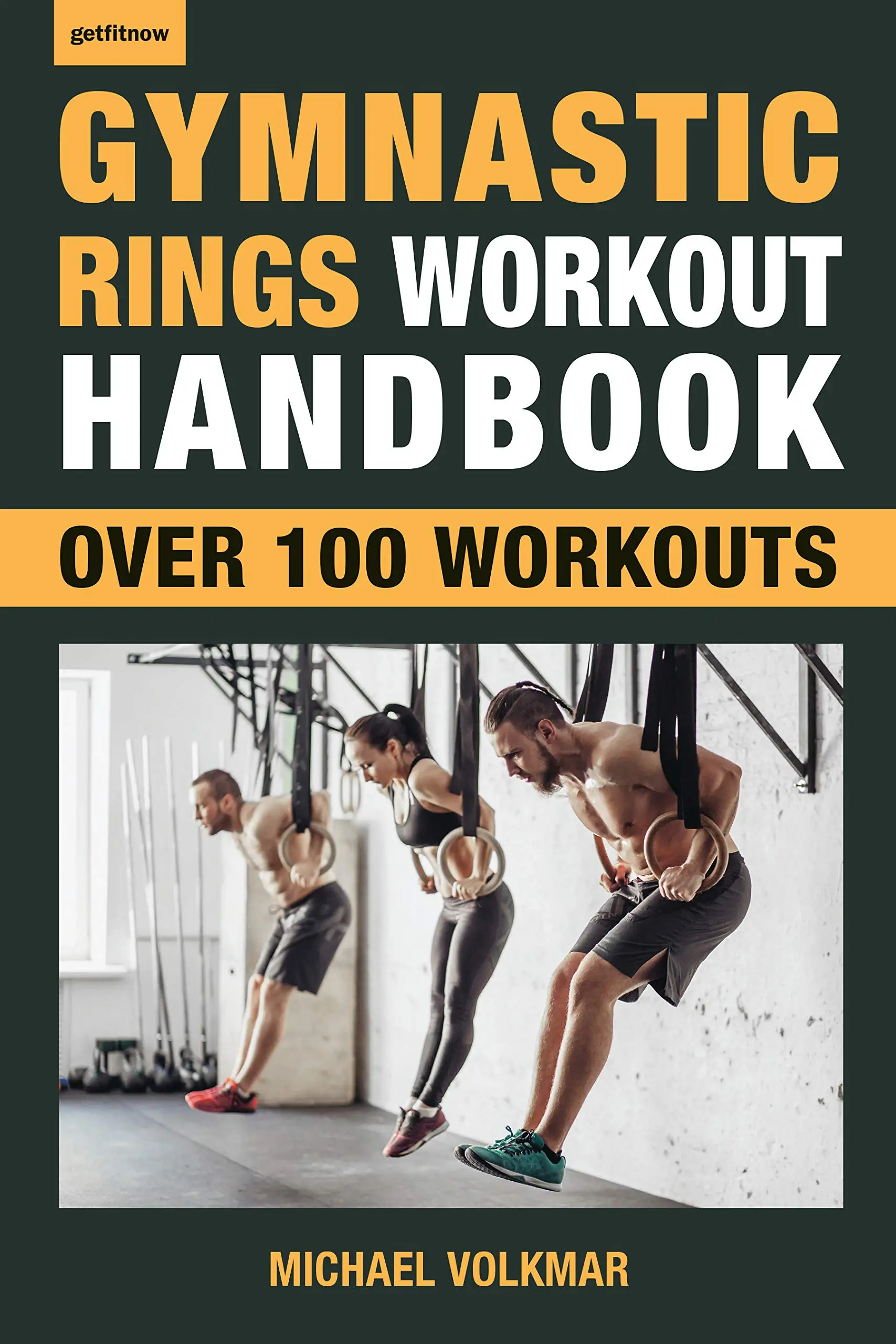 Gymnastic Rings Workout Handbook Over 100 Workouts / AvaxHome