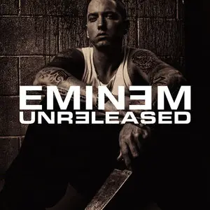 Eminem - Unreleased (Deluxe Edition) 2013