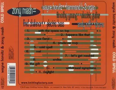 Wayne Horvitz & Zony Mash - Cold Spell (1997) {Knitting Factory Works KFW 201}