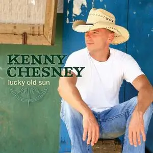 Kenny Chesney - Lucky Old Sun (2008/2019) [Official Digital Download]