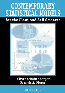 Contemporary Statistical Models for the Plant and Soil Sciences (repost)