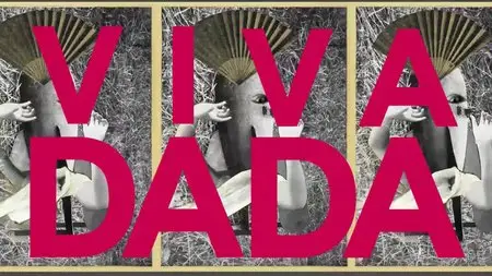 (Arte) Viva Dada (2016)