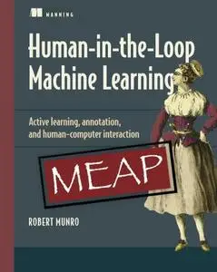 Human-in-the-Loop Machine Learning (MEAP)