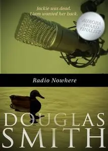 «Radio Nowhere» by Douglas Smith