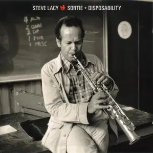 Steve Lacy - Sortie + Disposability (1966) {2010 Free Factory}