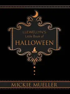 Llewellyn's Little Book of Halloween (Llewellyn's Little, Book 6)