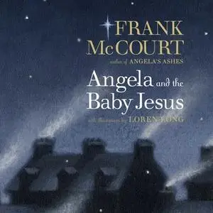 «Angela and the Baby Jesus» by Frank McCourt