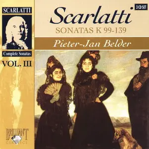 Domenico Scarlatti - Complete Sonatas - Pieter-Jan Belder  [Vol.3]