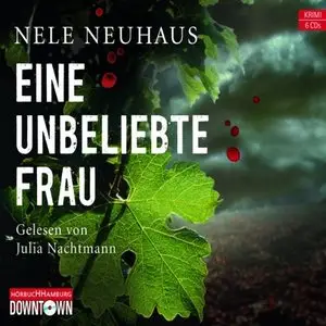 Nele Neuhaus - Eine unbeliebte Frau (Re-Upload)