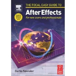 Focal Easy Guide to After Effects: For new users and professionals (Repost)