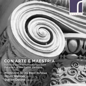 Oliver Webber & Steven Devine - Con arte e maestria: Virtuoso violin ornamentation from the Italian Baroque (2021)