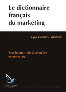 Le dictionnaire français du marketing