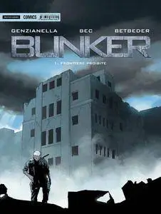 Mondadori Comics Fantastica Vol.19 - Bunker 1. Frontiere proibite (08/2015)