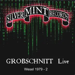 Grobschnitt - Live Wesel 1979-1 & 1979-2 (2008)