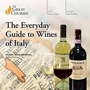 The Everyday Guide to Wines of Italy [Audiobook]