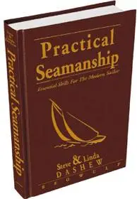 Steve & Linda Dashew - Practical Seamanship : Essential Skills for the Modern Sailor