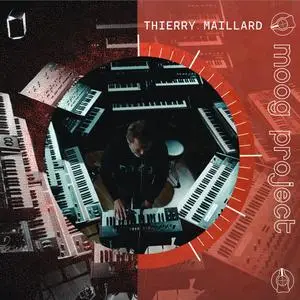 Thierry Maillard - Moog Project (2023) [Official Digital Download 24/96]