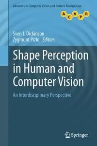 Shape Perception in Human and Computer Vision: An Interdisciplinary Perspective (repost)