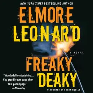 «Freaky Deaky» by Elmore Leonard