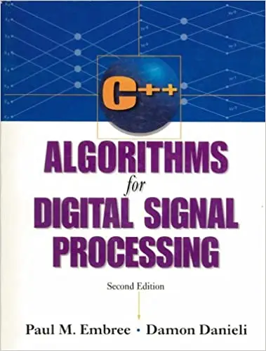 C++ Algorithms for Digital Signal Processing (2nd Edition)