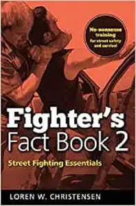 Fighter's Fact: Street Fighting Essentials