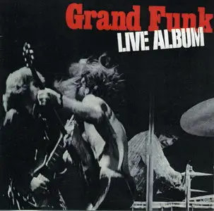 Grand Funk Railroad - Live Album  1970