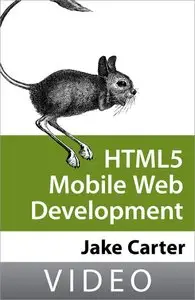 Oreilly - HTML5 Mobile Web Development