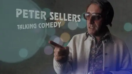 BBC - Talking Comedy, Peter Sellers (2015)