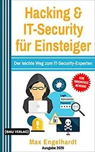 Hacking & IT-Security für Einsteiger Der leichte Weg zum IT-Security-Experten