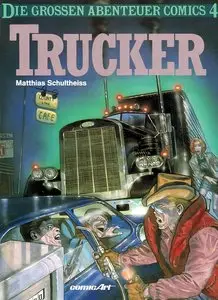 Die grossen Abenteuer Comics - Band 4 - Trucker