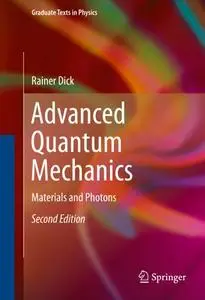 Advanced Quantum Mechanics: Materials and Photons (Repost)