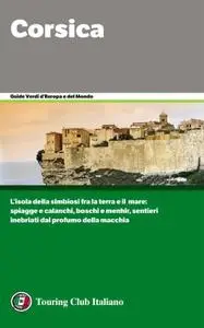 AA.VV. - Touring Club Italiano. Corsica