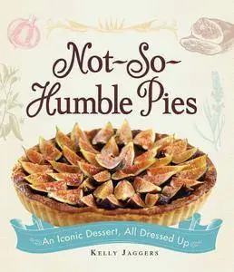 Not-So-Humble Pies