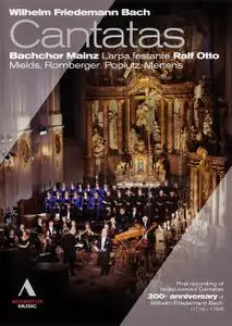 Ralf Otto, L’arpa festante Munchen, Bachchor Mainz - Wilhelm Friedemann Bach: Cantatas (2010)