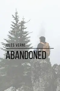 «Abandoned» by Jules Verne