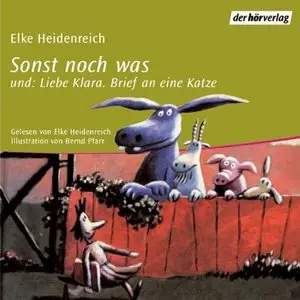 Elke Heidenreich "Sonst Noch Was" (Audiobook)
