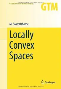 Locally Convex Spaces (Graduate Texts in Mathematics) (Repost)